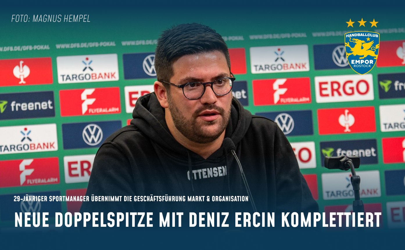HC Empor Rostock komplettiert neue Doppelspitze mit Deniz Ercin